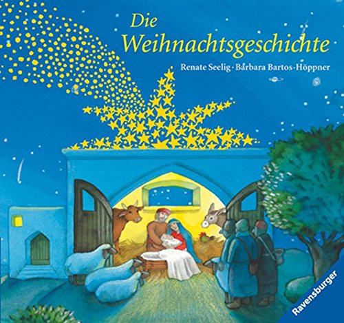 Die Weihnachtsgeschichte Bartos Hoppner Barbara Seelig Renate Amazon De Bucher
