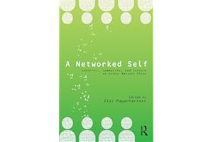 A Networked Self: Identity, Community, and Culture on Social Network Sites