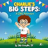 Charlie's Big Steps: A DMI Adventure