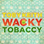 Wacky Tobaccy