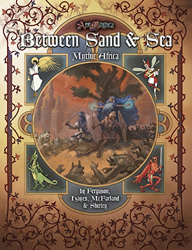 Ars Magica: Between Sand & Sea - Mythic Africa