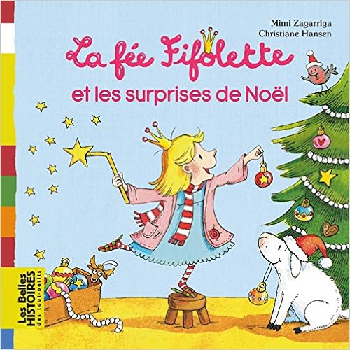 La  fée Fifolette et les surprises de Noël