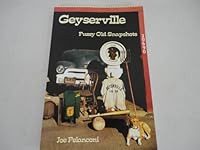 Geyserville Fuzzy Old Snapshots 1450762360 Book Cover