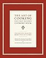 The Art of Cooking: The First Modern Cookery Book (Volume 14) (California Studies in Food and Culture)