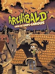 Archibald contre les loups-garous