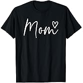 Mom Gifts for Women Heart Mother's Day Mom T-Shirt