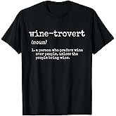 Funny Wine Gifts Women Men Wine-trovert Wine Drinker T-Shirt