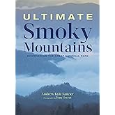 Ultimate Smoky Mountains: Discovering the Great National Park