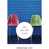 Why Free Will Is Real