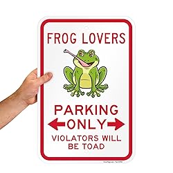 SmartSign Frog Lovers Parking Only Violators Toad