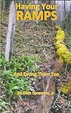 Having Your Ramps and Eating Them Too by 
