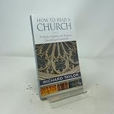 How to Read a Church: A Guide to Symbols and Images in Churches and Cathedrals