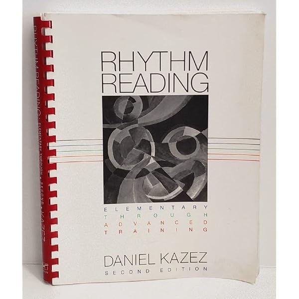 Rhythm Reading: Elementary Through Advanced Training: Kazez
