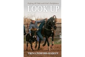 Look Up: Defying All Odds with God’s Faithfulness