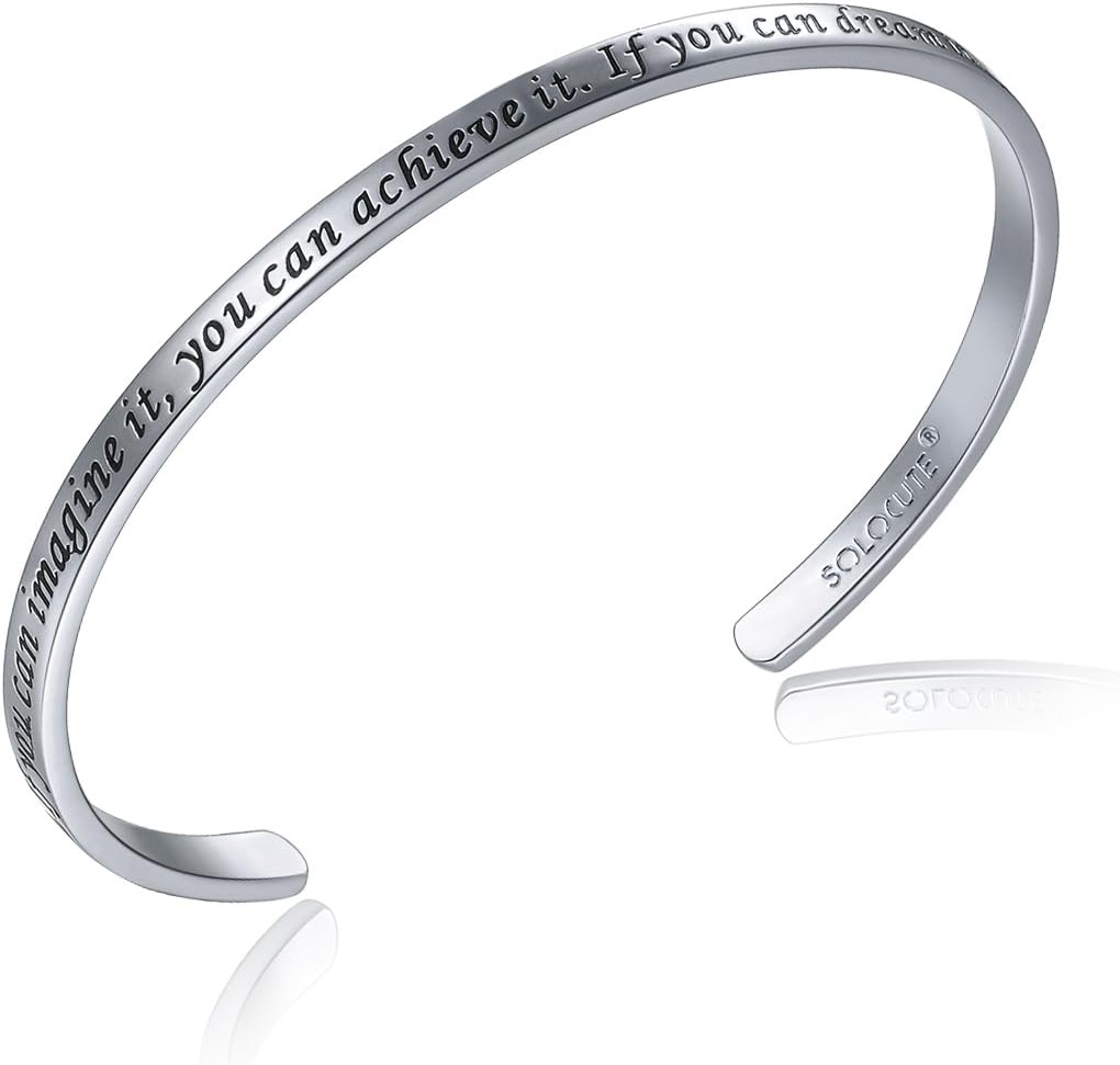 Solocute Cuff Bangle Bracelet Engraved If You Can Imagine It, You Can Achieve It. If You Can Dream It, You Can Become It Inspirational Jewelry