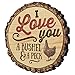 P. Graham Dunn I Love You A Bushel and A Peck Chicken Rustic Bark Look Wood Circle Magnet