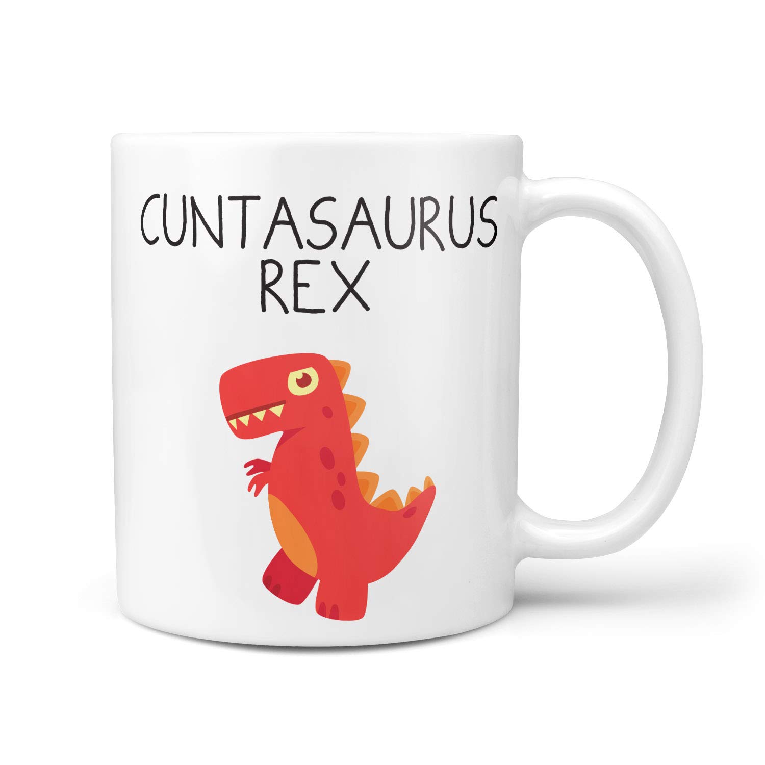 Cuntasaurus Rex Mug - Profanity Mugs Insult Dinosaur Friend Funny Gift Shut Up Birthday Office Secret Santa Cunts Rude ©TeHeGifts
