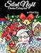 Silent Night: Adult Coloring Book by Phoenix Amulet, Mardel Rubio