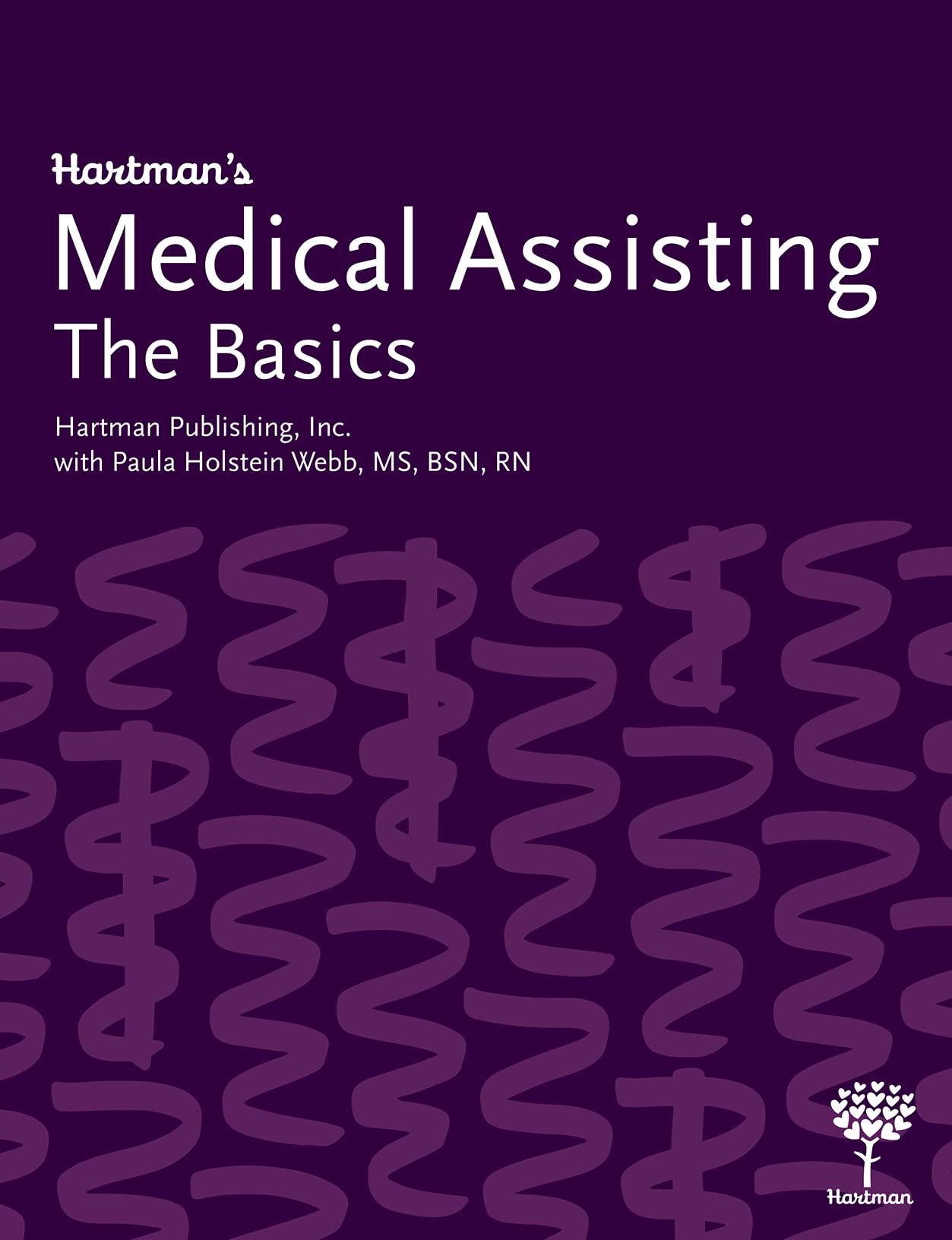 Hartman's Medical Assisting:Basics