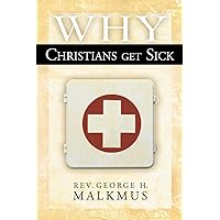 Why Christians Get Sick