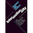 Intersectionality as Critical Social Theory: Collins, Patricia Hill ...