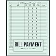 Bill Payment Tracker Journal: Monthly Bill Checklist to Track Your Expenses for 10 Years | Bills Payments Planner Notebook to Record Debt Payoff