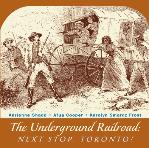 Underground Railroad: Next Stop Toronto