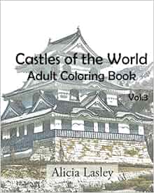 Castles Of The World Adult Coloring Book Vol 3 Castle