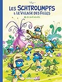 Les Schtroumpfs et le Village des Filles - Tome 1 - La Forêt interdite (French Edition) by 