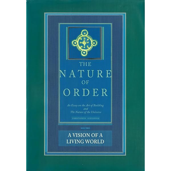 The Nature of Order, Book 1: The Phenomenon of Life: An Essay on