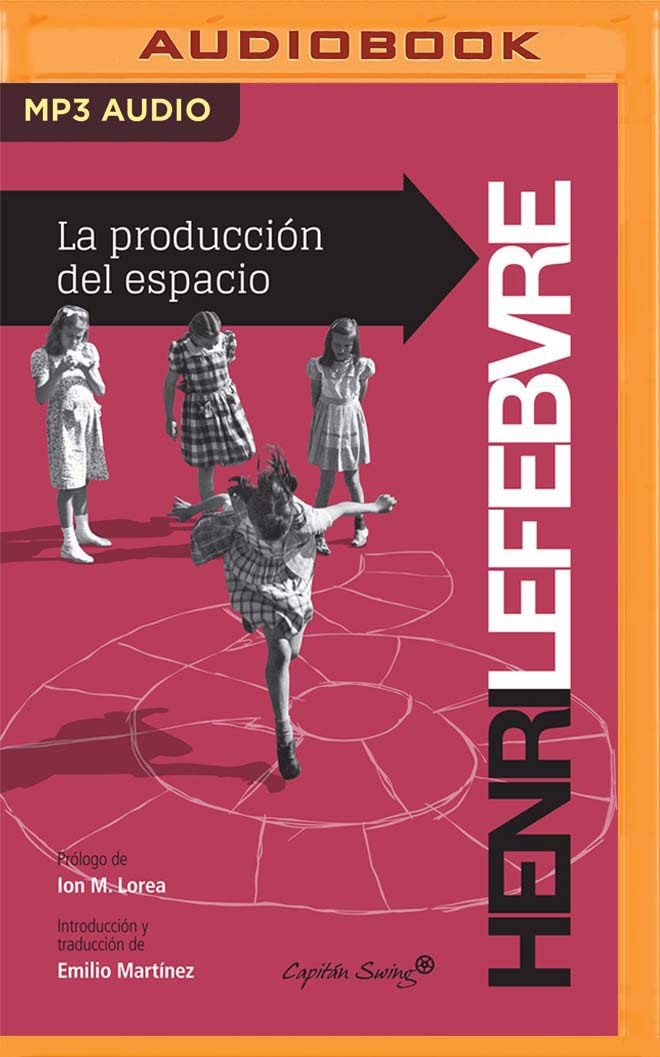 La Produccion Del Espacio Amazon Es Lefebvre Henri Lezama Ernesto Libros La Produccion Del Espacio Amazon Es Lefebvre Henri Lezama Ernesto Libros