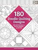 180 Doodle Quilting Designs: Free-Motion Ideas for Blocks, Borders, and Beyond by