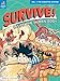 Survive! Inside the Human Body, Vol. 1: The Digestive System