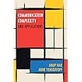 Communication Complexity: and Applications
