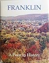 Franklin: A place in history