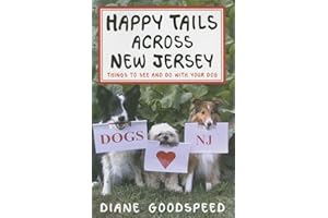 Happy Tails Across New Jersey: Things to See and Do with Your Dog in the Garden State