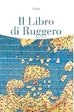 Il Libro di Ruggero (Tascabili Flaccovio Vol. 8) (Italian Edition) by