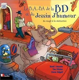 Le  b.a.-ba de la bande dessinée et du dessin d'humour
