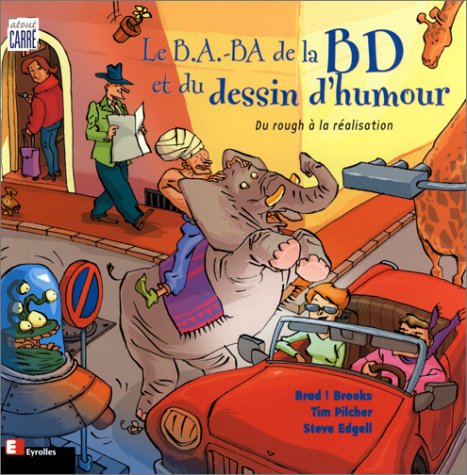 Le  b.a.-ba de la bande dessinée et du dessin d'humour