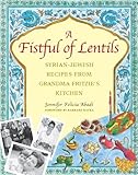 A Fistful of Lentils by Jennifer F. Abadi
