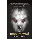 Monumental: A Novel of Pagan Terror from the Author of The Ritual