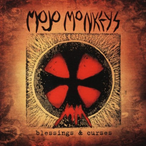 Mojo Monkeys - Blessings & Curses - Zortam Music
