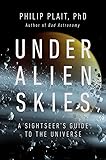 Under Alien Skies: A Sightseer's Guide to the