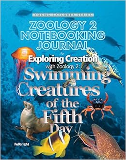 Exploring Creation With Zoology 2 Swimming Creatures Of The Fifth Day Notebooking Journal Young Explorer Apologia Educational Ministries Jeannie K Fulbright 9781935495123 Amazon Com Books