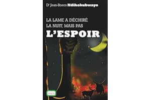 LA LAME A DÉCHIRÉ LA NUIT, MAIS PAS L’ESPOIR