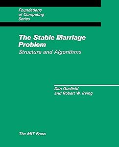 The Stable Marriage Problem: Structure and Algorithms (Foundations of Computing)