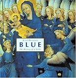 Blue: The History of a Color. cover