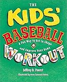 Kid'S Baseball Workout, The by 