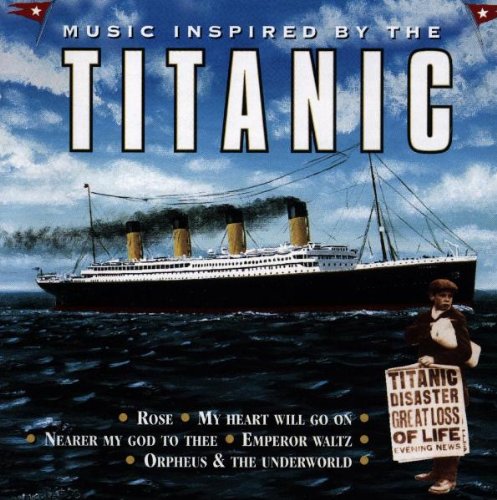 Various Artists - Music Inspired By The Titanic - Zortam Music