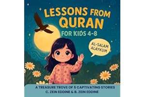Lessons From Quran for Kids 4-8 Years Old (Lessons from Qur'an for kids)